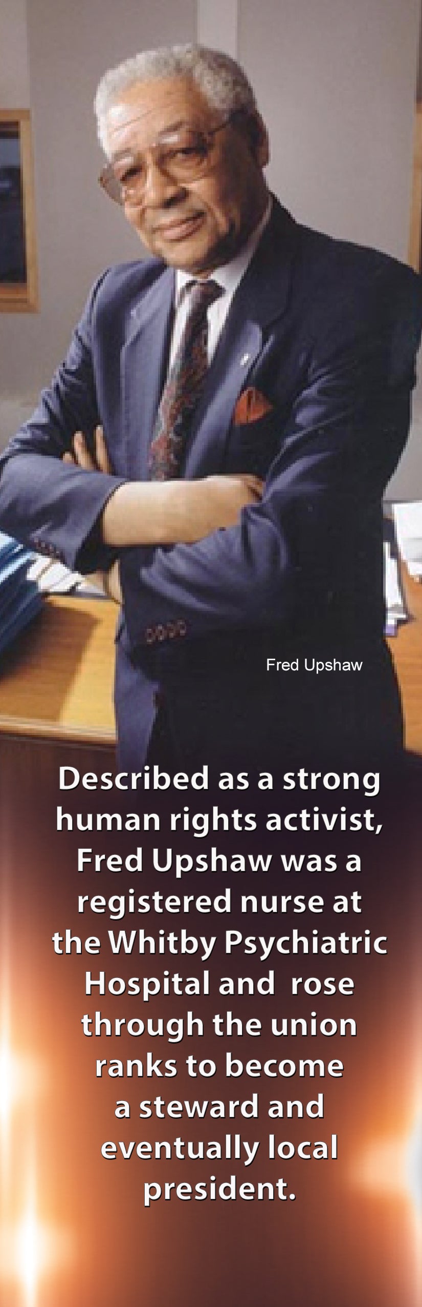 Beyond 28 Day (Canada): Fred Upshaw (Union leader) - The LEGACY Collexion