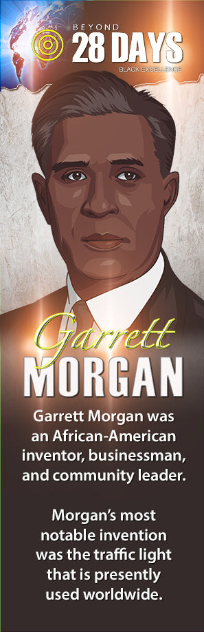 Beyond 28 Days!: Garrett Morgan - The LEGACY Collexion